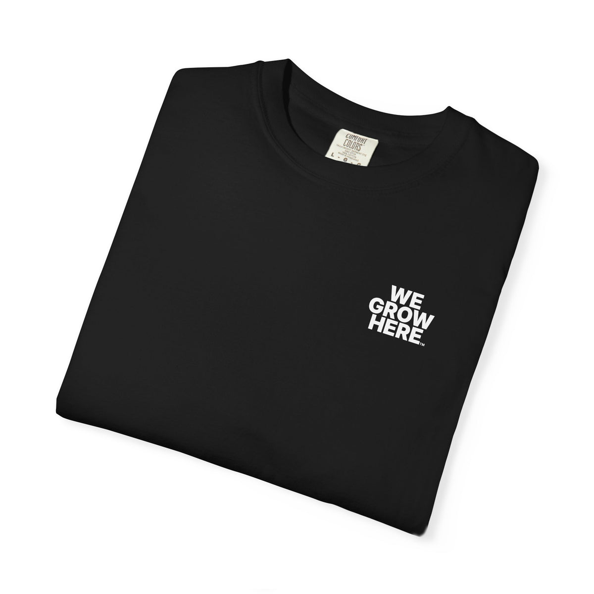 We Grow Here™ Signature | Tee 001