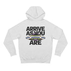 We Grow Here™| Arrive As You Are Hoodie 004