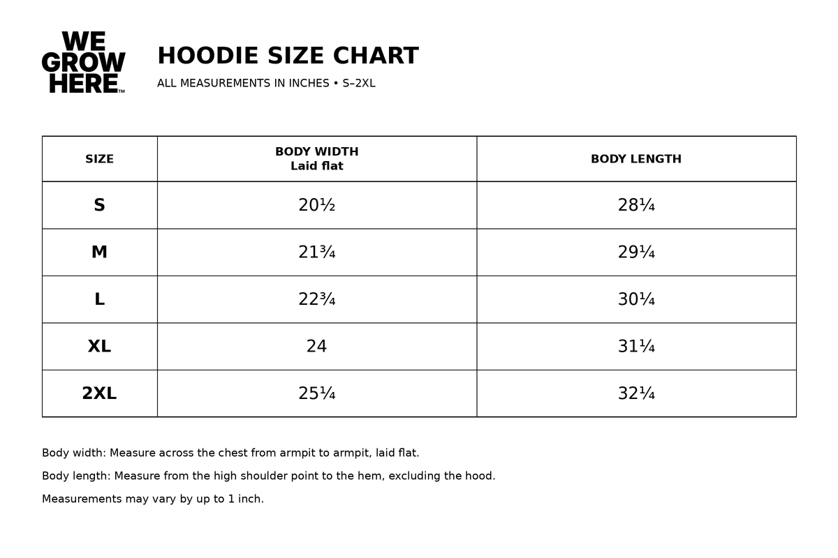 We Grow Here™| Arrive As You Are Hoodie 004